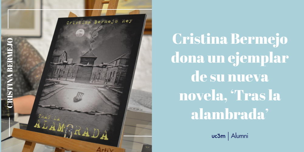 Cristina Bermejo dona un ejemplar de 'Tras la alambrada' a la Biblioteca de Humanidades, Comunicación y Documentación de la UC3M